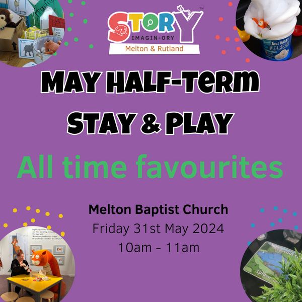 May Stay & Play - Melton Baptist Church- 10am - 11am