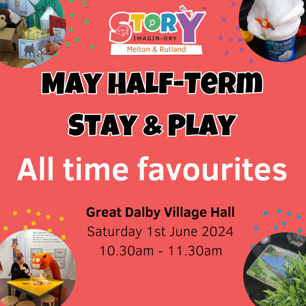 May Stay & Play - Great Dalby Village Hall - 10.30am - 11.30am